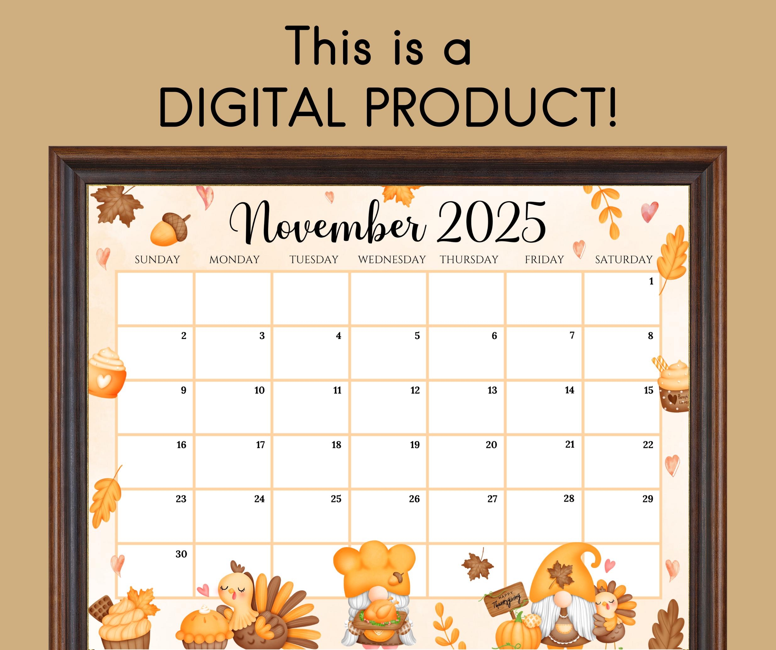 EDITABLE November 2025 Calendar Happy Thanksgiving With Cute 