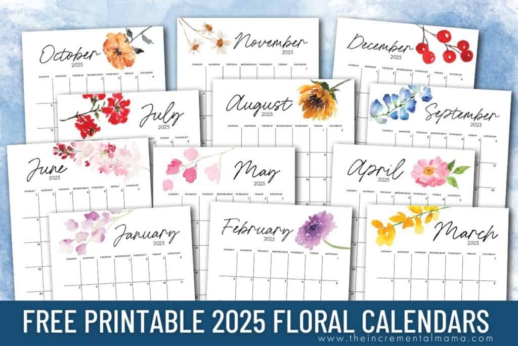 Free 2025 Floral Monthly Calendar PDFs Templates The Incremental Mama
