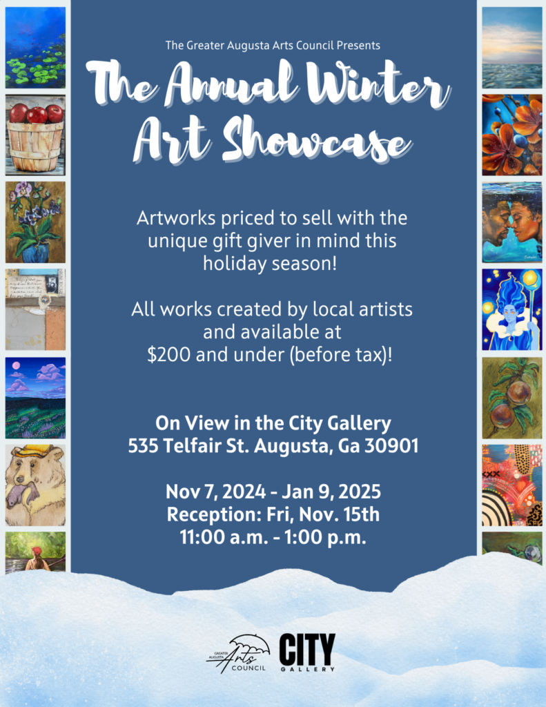 The Annual Winter Art Showcase The Greater Augusta Arts Council s Arts And Culture Calendar